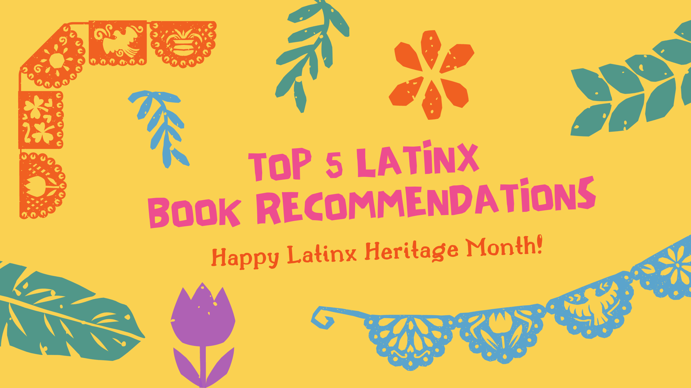 Top 5 Latinx Book Recomendations.